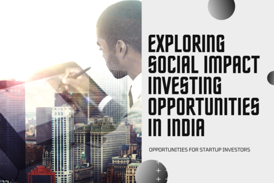 Exploring Social Impact Investing Opportunities in India