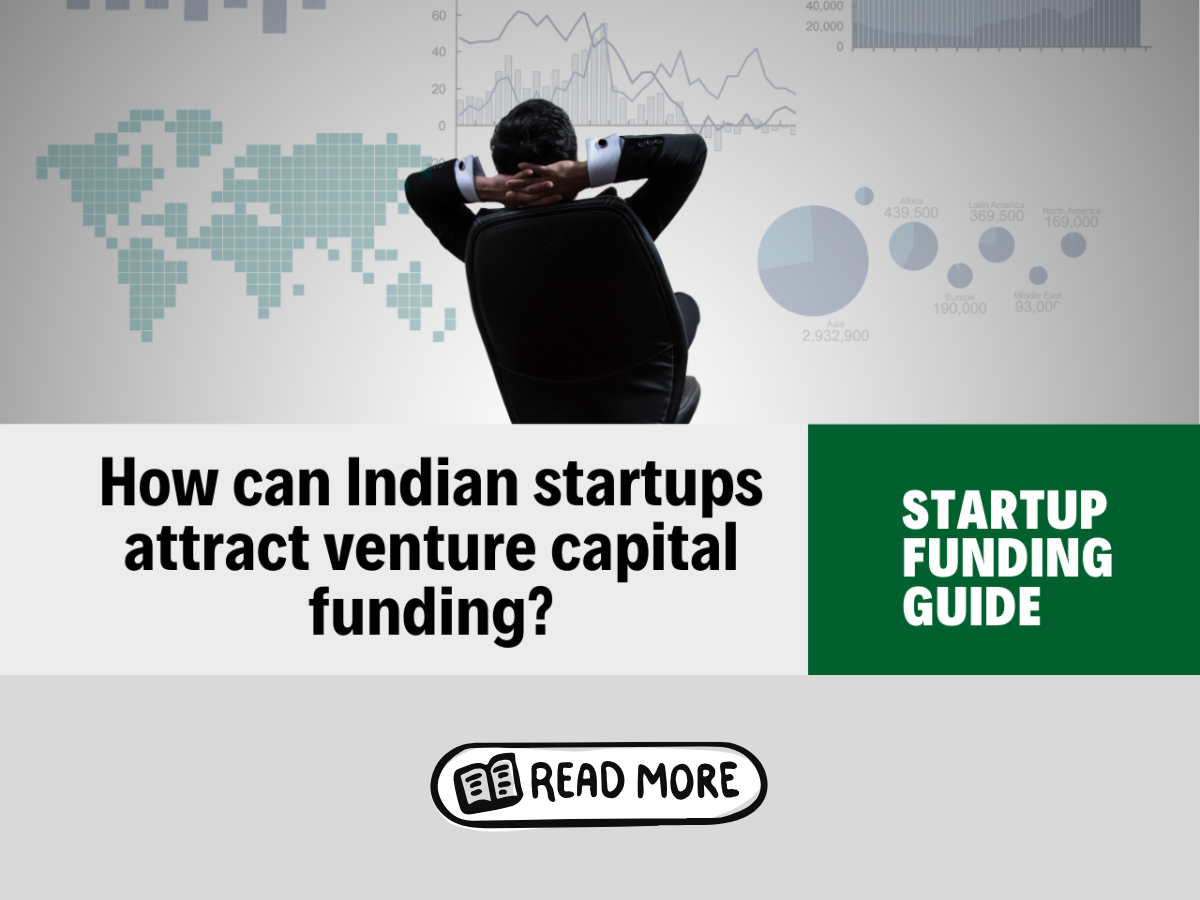 How can Indian startups attract venture capital funding