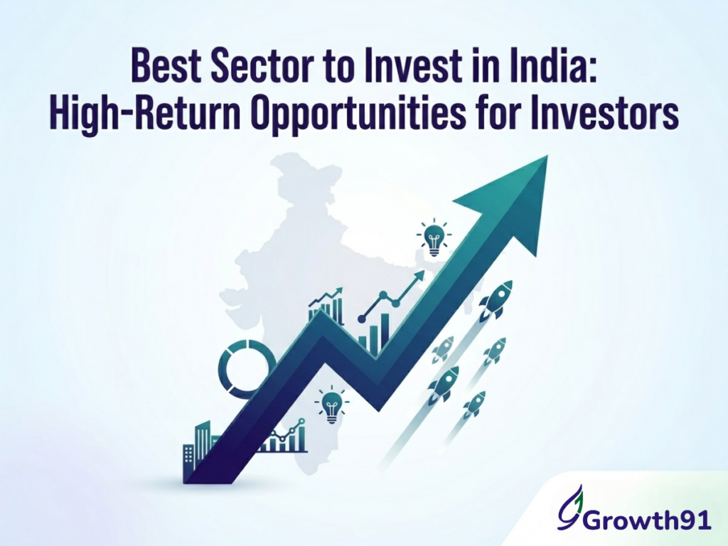 Best sector to invest in India (2026) | Growth91