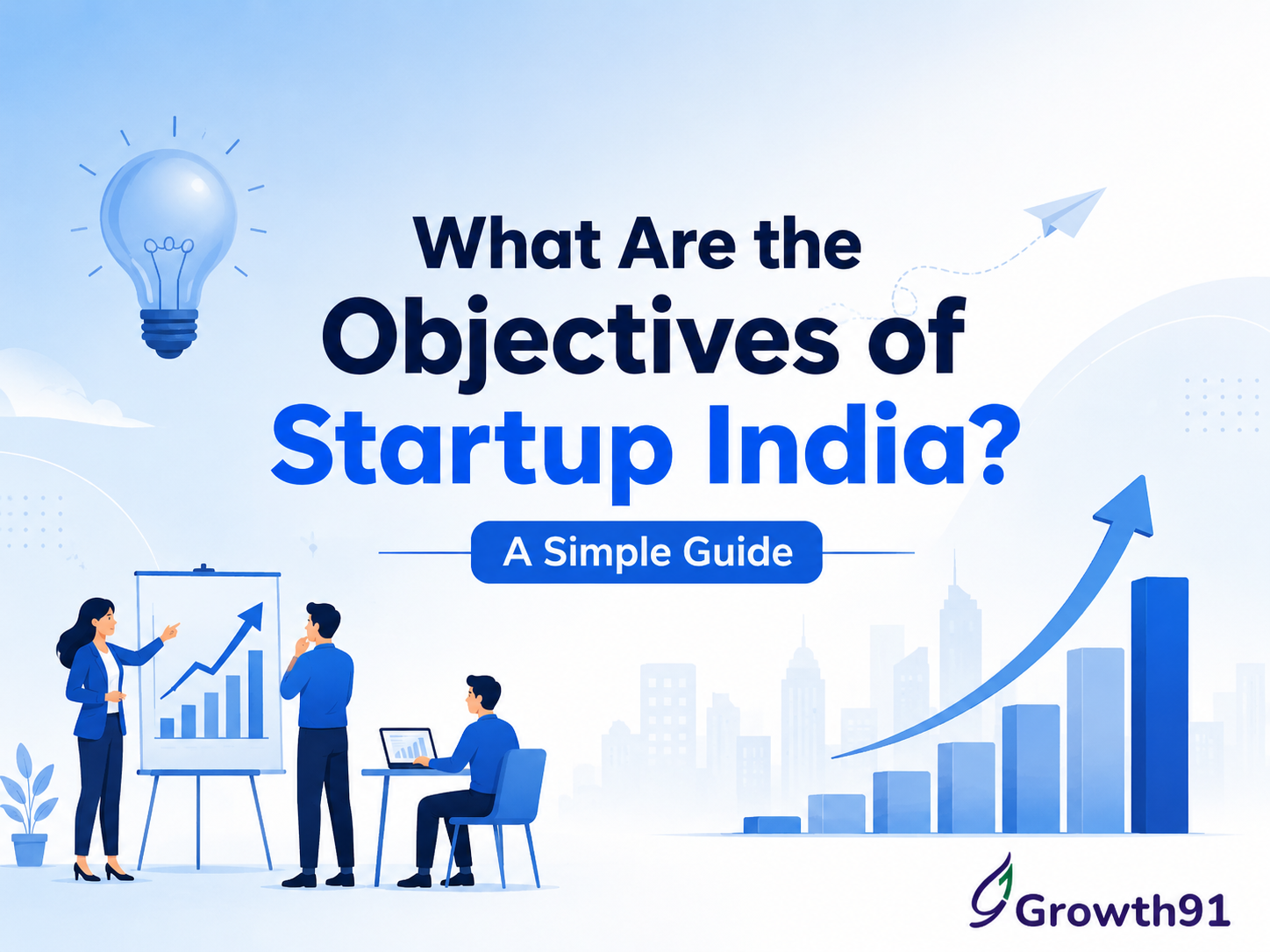 What Are the Objectives of Startup India? A Simple Guide